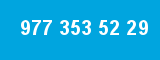 977 353 52 29 977 353 52 29